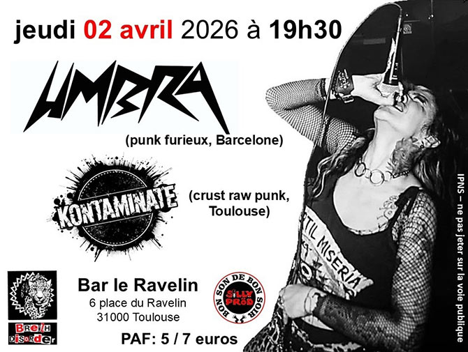 UMBRA (Punk furieux, Barcelone) + KONTAMINATE (Crust Punk, Tlse)