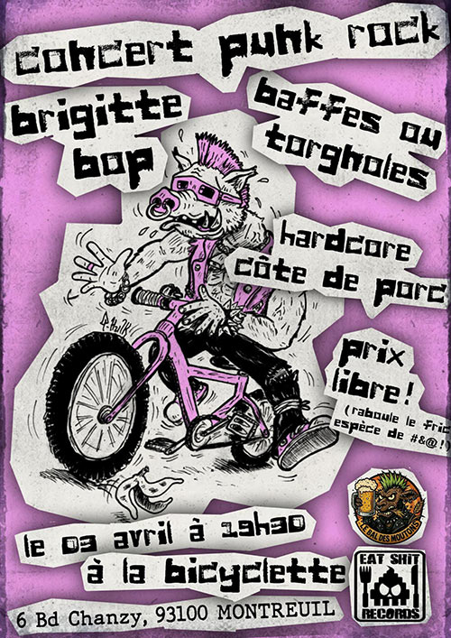 @ La Bicyclette Brigitte Bop + Baffes ou Torgnoles + HxCCôtePorc